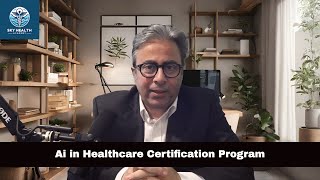 Ai in Healthcare Certification 2026 | Course Introduction