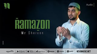 Mr Sherxon - Ramazon (audio 2022)