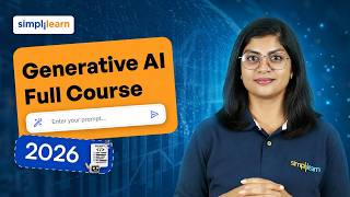 Generative AI Full Course 2026 [FREE] | Complete Generative AI Tutorial For Beginners | Simplilearn