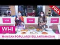 [FULL] Wanita Hari Ini (2022) | Manisan Popular Di Bulan Ramadan (Sat, Apr 9)