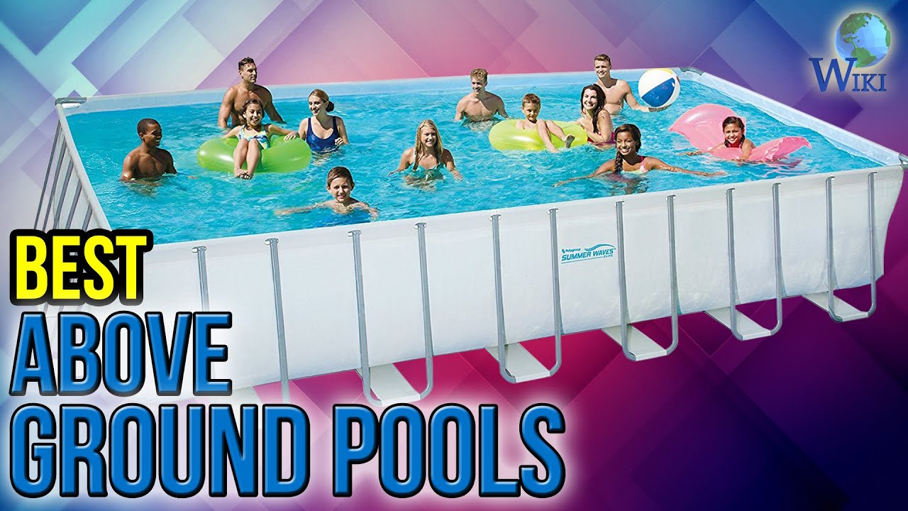 10 Best Above Ground Pools 2017 - YouTube