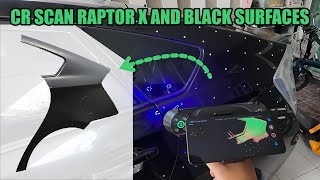 CR Scan Raptor X and Black Surfaces - Will it Capture All Black Material?