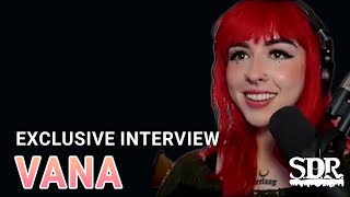 Musician Vana: Exclusive Interview l SDR Show podcast 780