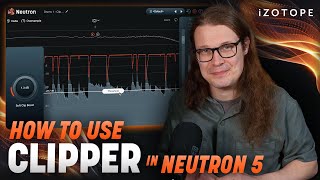 Clipping in mixing: how to use Clipper in Neutron 5 | iZotope