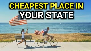 CHEAPEST Place To Live in Every State in 2024