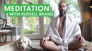 Meditating with Russell Brand