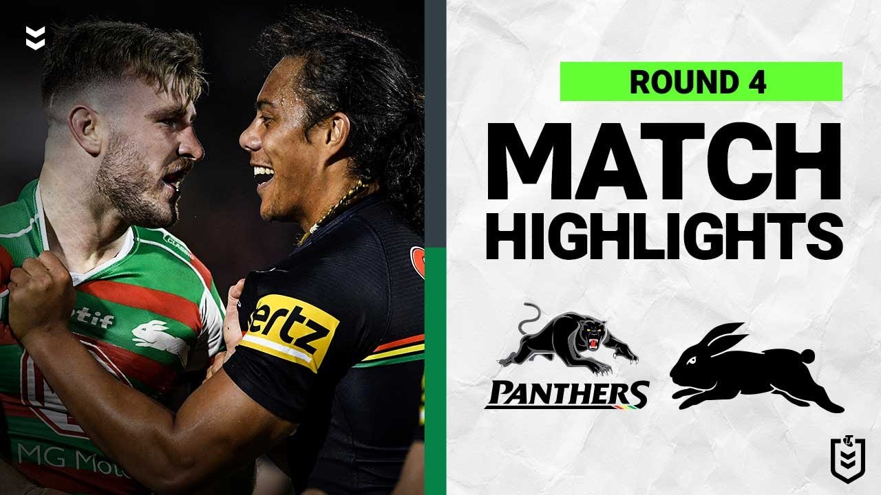 Penrith Panthers V South Sydney Rabbitohs | Match Highlights | Round 4 ...