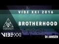 brotherhood vibe xxi 2016 clean mix