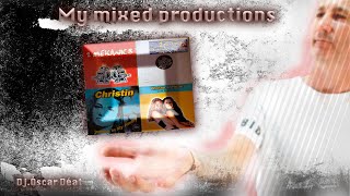 My mixed productions [Dj.Óscar Déat]