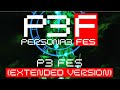 P3 FES Opening Extended (Fan-Made)