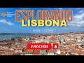 Lisbona in 4 Giorni: Itinerario Completo e Cosa Vedere - Ep.1 [4K]