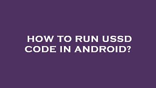 How to run ussd code in android?