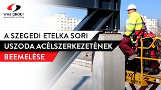 Szeged Etelka sori uszoda – acélszerkezet beemelés, 2020  március 18