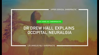 Dr Drew Hall explains occipital neuralgia