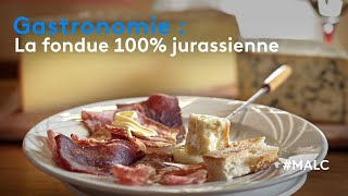 Gastronomie : la fondue 100% jurassienne