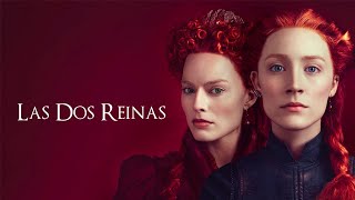 Las dos Reinas