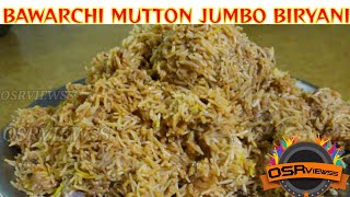 Bawarchi Mutton Jumbo Dum ka Biryani | Hyderabad special old traditional Biryani | OSRVIEWSS