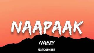 Naezy - Naapaak (Lyrics)