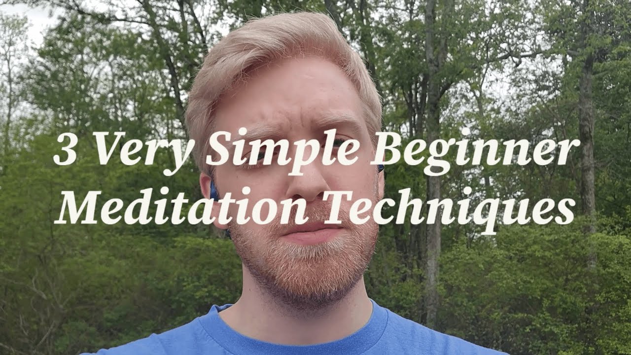 3 Simple Meditation Techniques For Beginners | 12 Minute, Guided, And ...