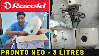 RACOLD Pronto Neo 3 Litre Geyser/Heater | UNBOXING \u0026 REVIEW | INSTALLATION GUIDE | Instant Water Hot