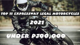 11 Expressway Legal Motorcycles Under P300K This 2021 | Velocity