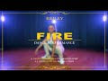 RRILEY - Fire (Official Dance Performance)