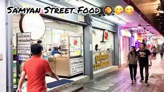 Samyan Street Food, Bangkok, Thailand 🇹🇭