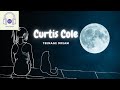 🔘Curtis Cole - Teenage Dream🔘 ​