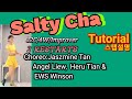 #SaltyChaLinedanceTutorial (Step Instructions)#InstructionVideo/Choreo:Jaszmine Tan, Heru Tian, ​...