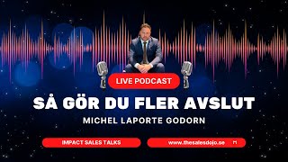 Gör du fler avslut i säljprocessen-LIVE! | Förbättra dina försäljningstekniker \u0026 stäng fler affärer