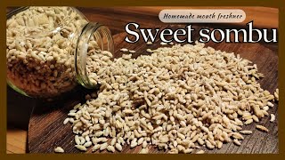 Sweet sombu recipe | Saunf Mouth freshner | Only 2 ingredients | Suduthanni