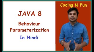 Behaviour Parameterization in Java-8 Hindi | [Predicate classes] | Part - 1