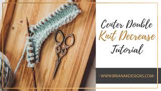 Center Double Decrease (cdd) in Knitting, Quick Tutorial