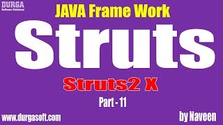 java struts tutorial|Java Framework|Struts2.X Part - 11 by Naveen