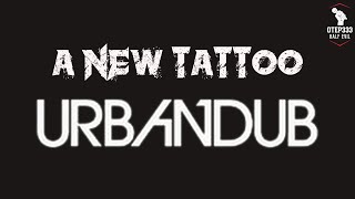 Urbandub | A New Tattoo (Karaoke + Instrumental)