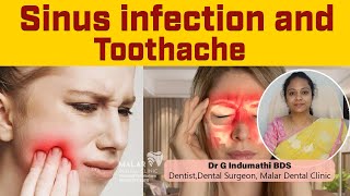 Sinus Infection and Toothache ! Dr Indumathi