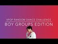 KPOP RANDOM DANCE CHALLENGE | BOY GROUPS ONLY | no countdown