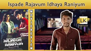 Ispade Rajavum Idhaya Raniyum Movie Review | Little Karur