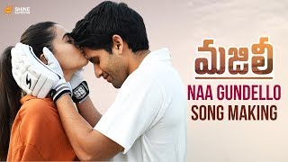 Naa Gundello Song Making | Majili Telugu Movie Songs | Naga Chaitanya | Samantha | Divyansha