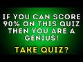 Mixed General Knowledge Quiz (Can you pass with 90%?)