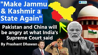 Pakistan and China will be angry at what India's Supreme Court said | Article 370 Was temporary