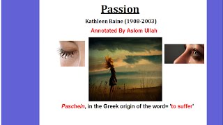 Passion By Kathleen Raine, Annotated