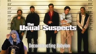 Deconstructing Babylon - The Usual Suspects (1995)