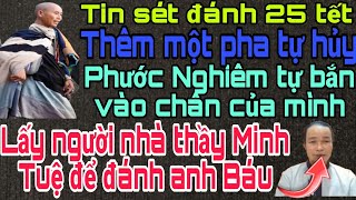 Toang thật rồi. Phước Nghiêm lại tự hủy hoại sự nghiệp của mình. Dùng mưu hèn kế bẩn tấn công A Báu