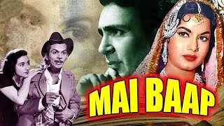 Mai Baap (1957) Evergreen Hindi Movie | माई बाप - Balraj Sahni, Shyama, Nazir Hussain