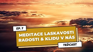 Meditace laskavosti, radosti a klidu v nás | Marek Vich | Klid, mír, radost, relaxace, láska