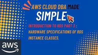 Stop Overpaying: Understanding RDS Instance Classes Part 1