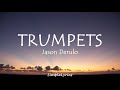 Trumpets - Jason Derulo (Lyrics)