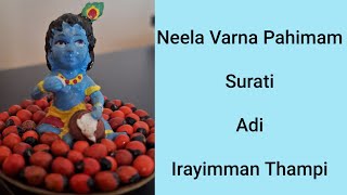 Amrutha Venkatesh | Neelavarna Pahimam | Surati | Irayimman Thampi |