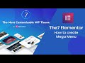 The 7 Elementor Theme Tutorial #7 How to Create Mega Menu | Create Mega Menu using Elementor